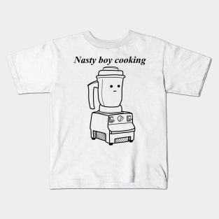 Nasty Boy Cooking Blender Kids T-Shirt